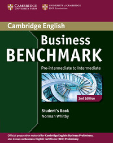 Business benchmark. Pre-intermediate to intermediate. Per le Scuole superiori. Con espansione online - Guy Brook-Hart - Norman Whitby