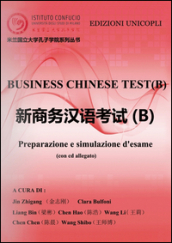 Business chinese test. Preparazione e simulazione d