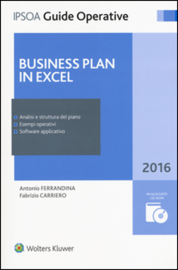 Business plan in Excel. Con CD-ROM - Antonio Ferrandina - Fabrizio Carriero