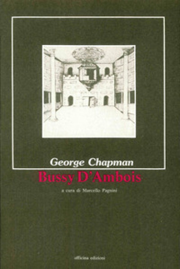 Bussy d'Ambois - George Chapman | 