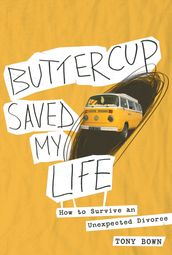 Buttercup Saved My Life