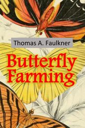 Butterfly Farming