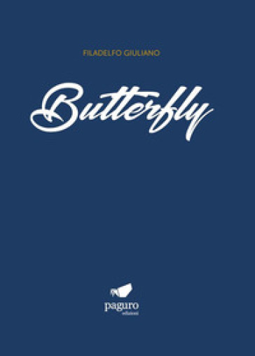 Butterfly - Filadelfo Giuliano