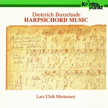Buxtehude: harpsichord music - LARS ULRIK MORTENSEN