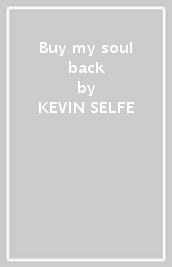 Buy my soul back