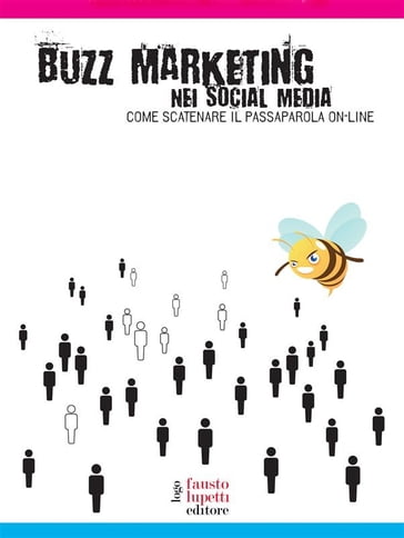 Buzz marketing nei social media - Dario Caiazzo - Andrea Colaianni - Andrea Febbraio - Umberto Lisiero