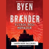 Byen brænder - Fjerde bog: Monader