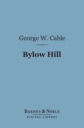 Bylow Hill (Barnes & Noble Digital Library)