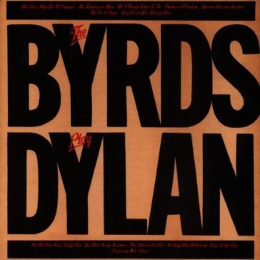 Byrds play dylan - The Byrds