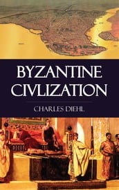 Byzantine Civlization
