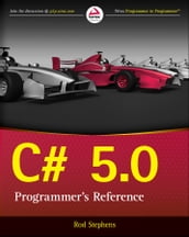 C# 5.0 Programmer s Reference