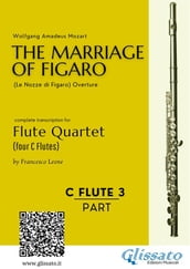 C Flute 3: The Marriage of Figaro for Flute Quartet
