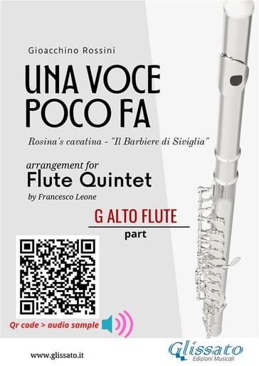 C Flute alto part of "Una voce poco fa" for Flute Quintet - Gioacchino Rossini - a cura di Francesco Leone