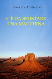 C è da spostare una macchina