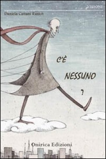 C'è nessuno? - Daniela Cattani Rusich