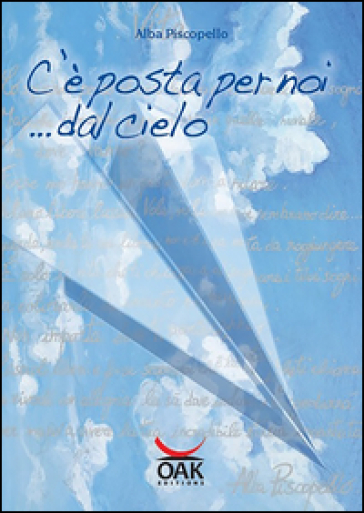 C'è posta per noi... dal cielo - Alba Piscopello