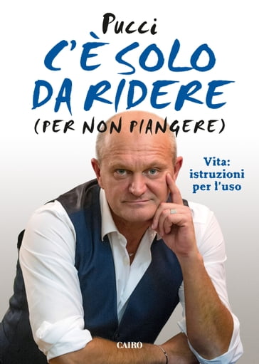 C'è solo da ridere (per non piangere) - Pucci