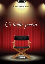 C è tanta poesia