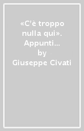 «C è troppo nulla qui». Appunti per una storia dell idea di foresta