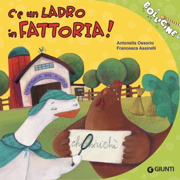 C'è un ladro in fattoria! - Antonella Ossorio