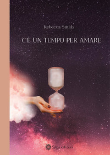 C'è un tempo per amare - Rebecca Smith