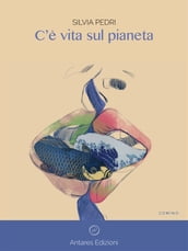 C è vita sul pianeta