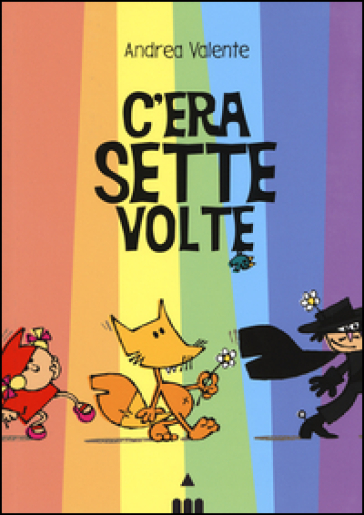 C'era sette volte - Andrea Valente