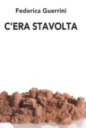 C era stavolta