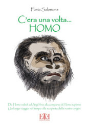 C era una volta... Homo