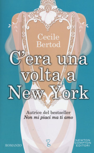 C'era una volta a New York - Cecile Bertod
