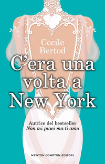 C'era una volta a New York - Cecile Bertod