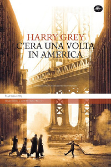 C'era una volta in America - Harry Grey