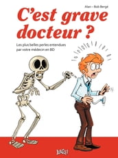 C est grave docteur ?