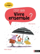 C est quoi Vivre ensemble ?