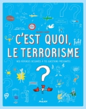 C est quoi, le terrorisme?