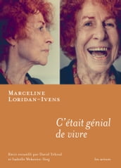 C était génial de vivre