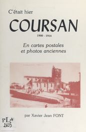 C était hier, Coursan, 1900-1914
