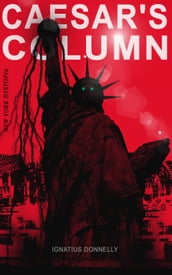 CAESAR S COLUMN (New York Dystopia)