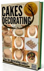 >>> CAKE DECORATING - Tips for decorating cakes? If you love to bake? <<<