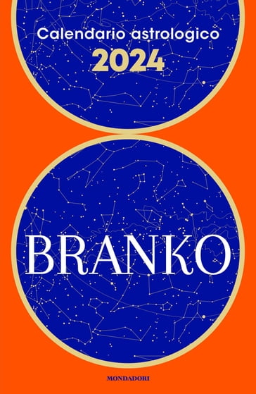 CALENDARIO ASTROLOGICO 2024 - Branko Vatovec