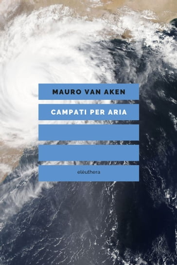 CAMPATI PER ARIA - Mauro Van Aken