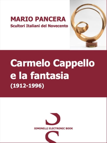 CARMELO CAPPELLO e la fantasia - Mario Pancera