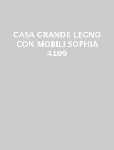 CASA GRANDE LEGNO CON MOBILI SOPHIA 4109