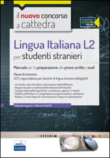 CC4/53 Lingua italiana L2 per studenti stranieri. Per la classe A23. Manuale per la preparazione alle prove scritte e orali. Con espansione online - Edoardo Lugarini - Valeria Crisafulli