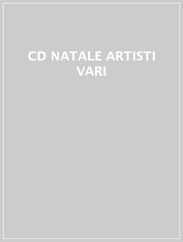 CD NATALE ARTISTI VARI