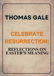 CELEBRATE RESURRECTION