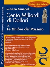 CENTO MILIARDI DI DOLLARI 02