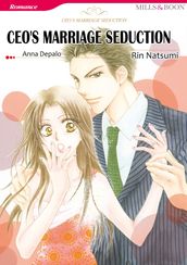 CEO S MARRIAGE SEDUCTION (Mills & Boon Comics)