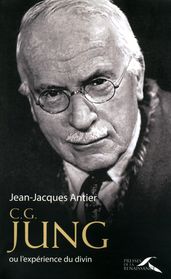 C.G. Jung ou l expérience du divin