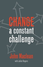 CHANGE a constant challenge